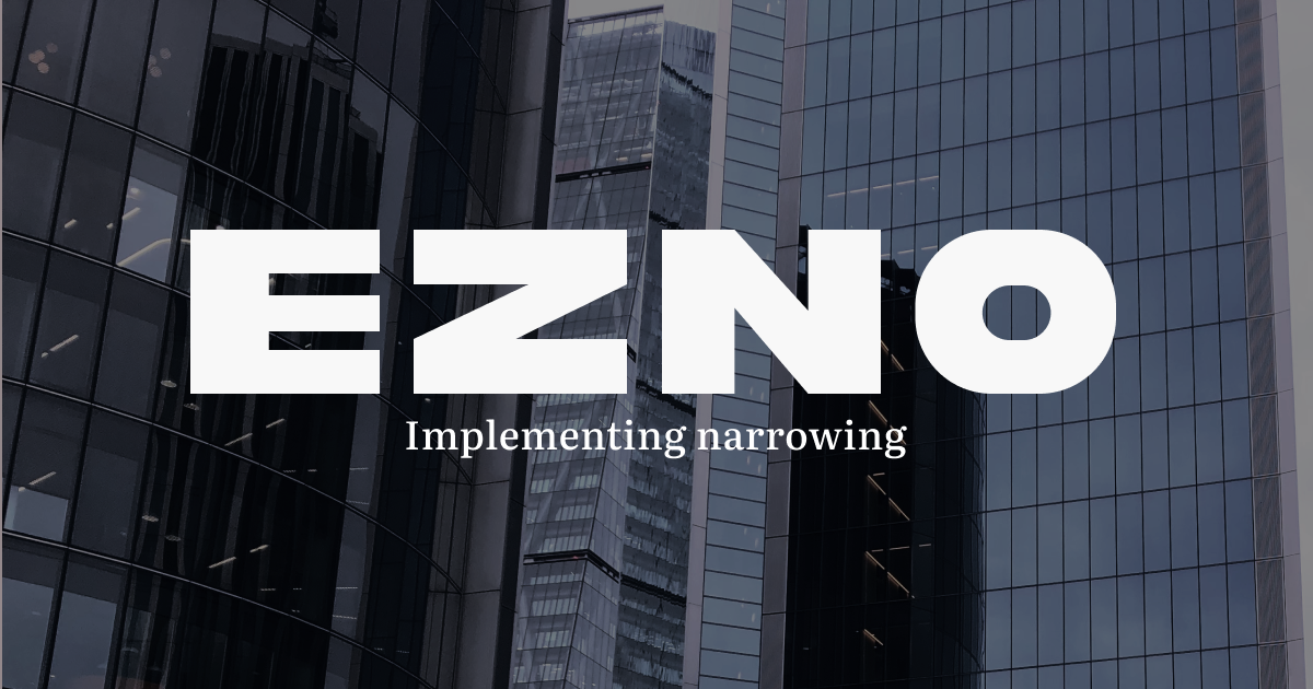 Implementing narrowing