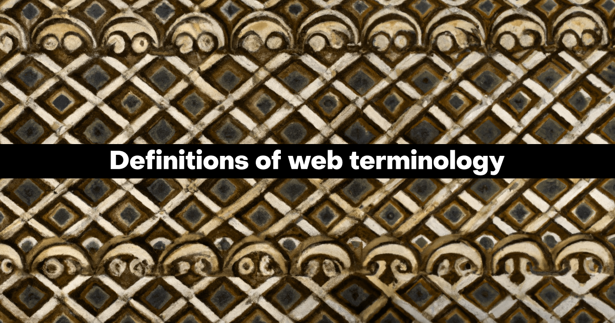 Definitions of web terminology