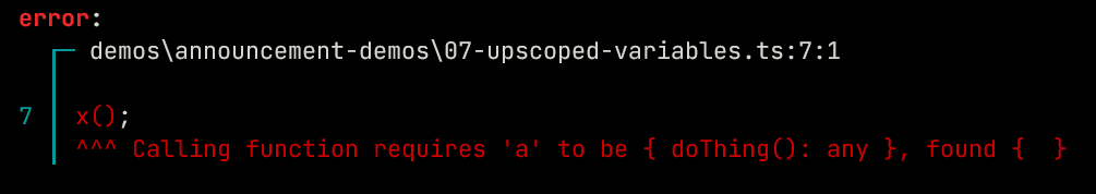 Calling function requires 'a' to be { doThing(): any }, found {  }